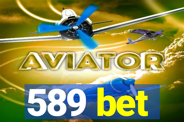 589 bet